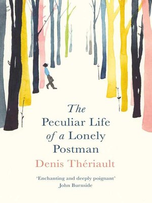 cover image of The Peculiar Life of a Lonely Postman